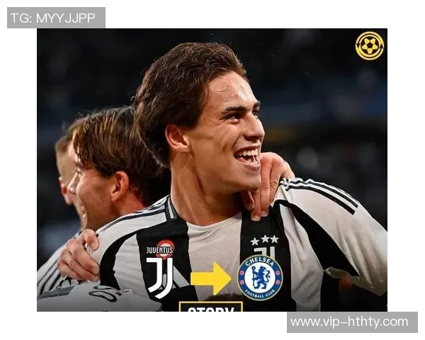 伊尔迪兹续约背后真相揭晓希望尤文增强夺冠实力而非仅仅是金钱问题